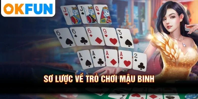 Sơ lược về trò chơi mậu binh
